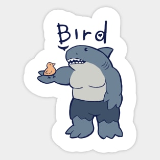 King Shark says Bird Sticker